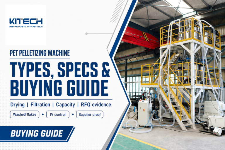 PET Pelletizing Machine: Types, Specs & Buying Guide