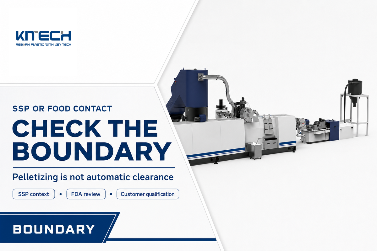 When a PET Pelletizing Line Needs SSP or Food-Contact Review — Kitech